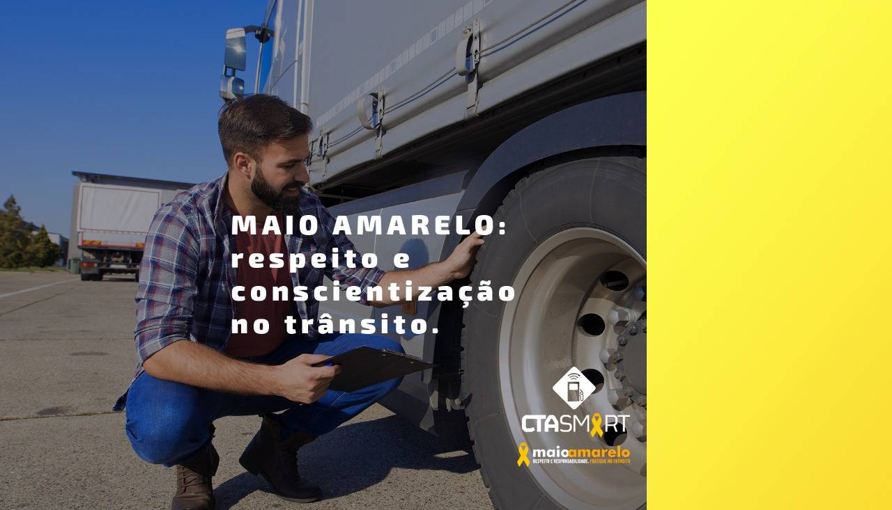 Maio Amarelo: conscientização também na gestão da frota    